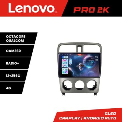 Navigatie Subaru Forester 2004-2008 Lenovo Kit-FORESTER 8 core QLED 2K 12+256 360 Android Waze USB Navigatie Internet Youtube Radio